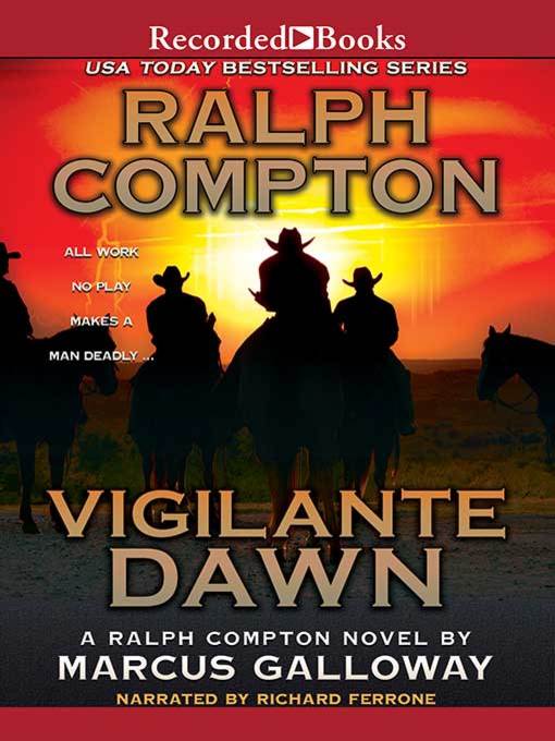 Title details for Vigilante Dawn by Ralph Compton - Available